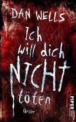 Ich will dich nicht töten (John Cleaver, #3)