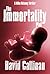 The Immortality Plot (Mike Delaney Thriller #1)