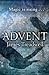 Advent (Advent Trilogy #1)