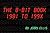The 8-Bit Book - 1981 to 199X