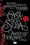 La Casa de la Seda