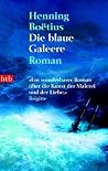 Die blaue Galeere Die blaue Galeere