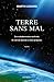 Terre sans mal by Martin Lessard
