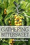 Gathering Bittersweet