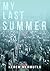 My Last Summer by Kerem Mermutlu