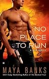 No Place to Run by Maya Banks No Place to Run by Maya Banks