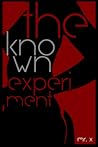 The Known Experiment by Mr.  X