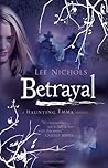 Betrayal by Lee Nichols Betrayal by Lee Nichols