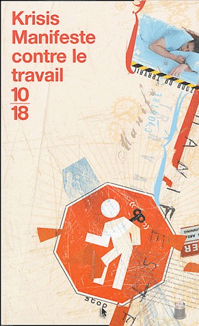 Manifeste contre le travail