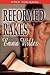 Reformed Rakes: The Letter / Compromising Situations / A Woman Seduced