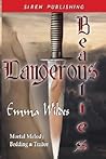 Dangerous Beauties: Mortal Melody & Bedding a Traitor (Dangerous Beauties, #1 & #2)