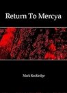Return To Mercya by Mark Ruckledge
