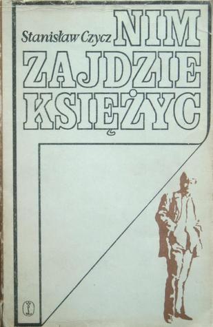 Nim zajdzie księżyc
