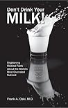 Don't Drink Your Milk! by Frank A. Oski