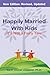 Happily Married With Kids by Carol Ummel Lindquist