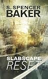 Slabscape: Reset