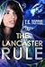 The Lancaster Rule by T.K. Toppin