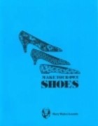 Make Your Own Shoes (Paperback)