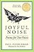JoyfulNoise: Poems for Two Voices