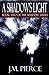 A Shadow's Light by J.M. Pierce