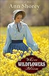 Where Wildflowers...