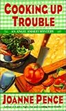 Cooking Up Trouble (Angie Amalfi, #3)