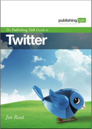 The Publishing Talk Guide to Twitter