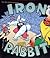 Iron Rabbit
