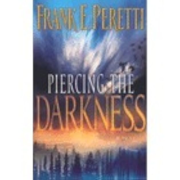 Piercing the Darkness