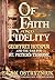 Of Faith and Fidelity: Geof...