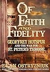 Of Faith and Fidelity: Geoffrey Hotspur and the War for St. Peter's Throne