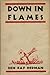 Down in Flames by Ben Ray Redman