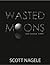 Wasted Moons: Man versus 1997