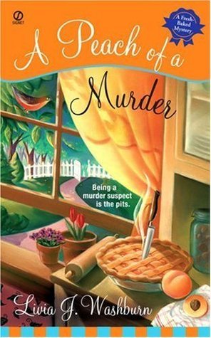 A Peach of a Murder (A Fresh-Baked Mystery, #1)