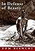 In Defense of Beauty by Tom Bianchi