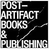 Post-Artifact Books and Publishing Post-Artifact Books and Publishing
