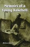 Memoirs of a Young Rakehell