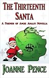 The Thirteenth Santa by Joanne Pence