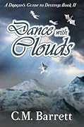 Dance with Clouds