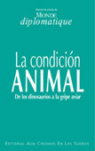 La condición animal (Monde diplomatique #47)