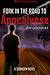 Fork in the Road to Apocalypse