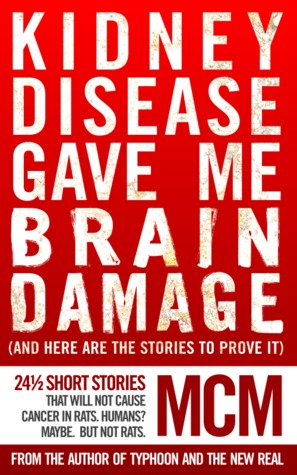 Kidney Disease Gave Me Brain Damage