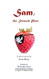 Sam, the Strawb Part