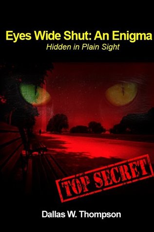 Eyes Wide Shut: An Enigma