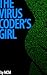 The Virus Coder's Girl