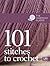 101 Stitches to Crochet