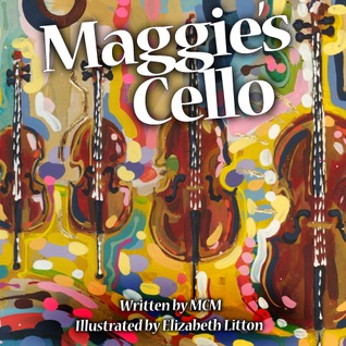Maggie's Cello (Paperback)