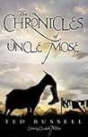 The Chronicles of Uncle Mose