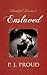 Enslaved (Shameful Desires, #1)
