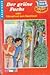 Der grüne Fuchs oder Gänsehaut zum Nachtisch (Die Pizza- Bande XV)